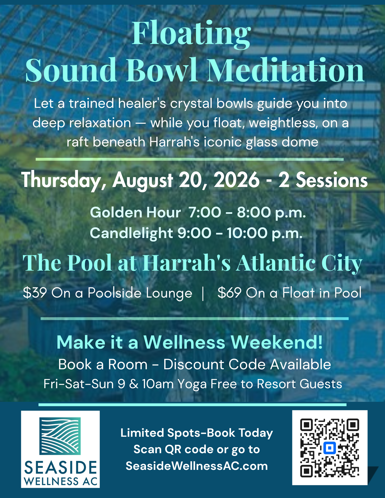 Floating Sound Bowl Meditation flyer — The Pool at Harrah's, July 16, 2026